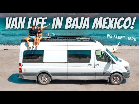 OUR FIRST IMPRESSIONS OF MEXICO VAN LIFE