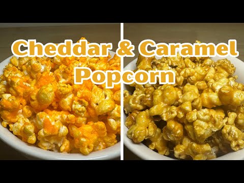 Cheddar & Caramel Popcorn: The Ultimate Snack Combo