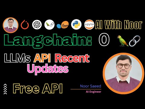 LLM API & LangChain Latest Updates 2025 | AI Developer Tools Overview