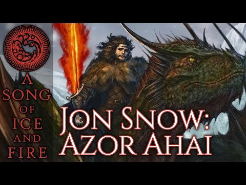 Jon Snow is Azor Ahai & TPTWP - A Song of Ice and Fire - Game of Thrones - House of the Dragon