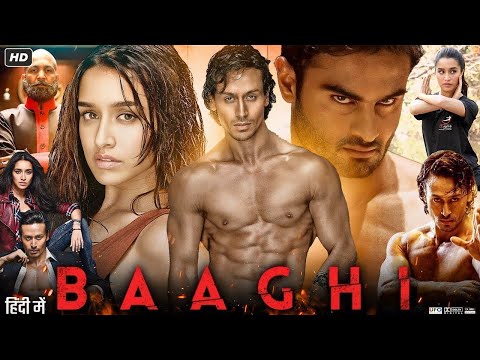 Baaghi (2016) Full Movie HD - Tiger Shroff Shraddha Kapoor
