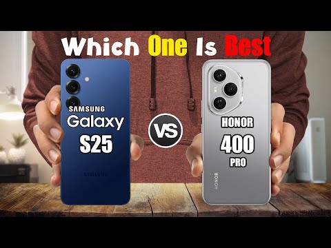 SAMSUNG GALAXY S25 vs HONOR 400 PRO