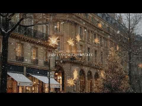 [playlist] Christmas in Paris, streets colored by vintage jazz | 15 Cozy Vocal Jazz Tunes