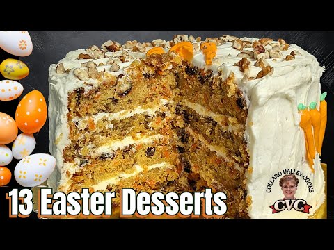 13-Easter Desserts❤️- Every Southern Cook Must Know these Recipes❤️