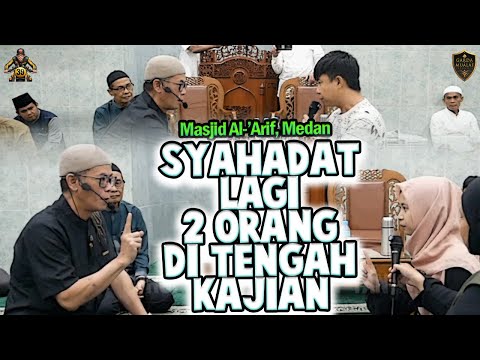 Kajian 4: Safari Dakwah Medan, Masjid Al Arif