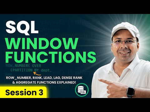 Master SQL Window Functions | RANK Vs DENSE_RANK Vs ROW_NUMBER