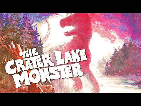 THE CRATER LAKE MONSTER: 1975 CRYPTID CULT CLASSIC