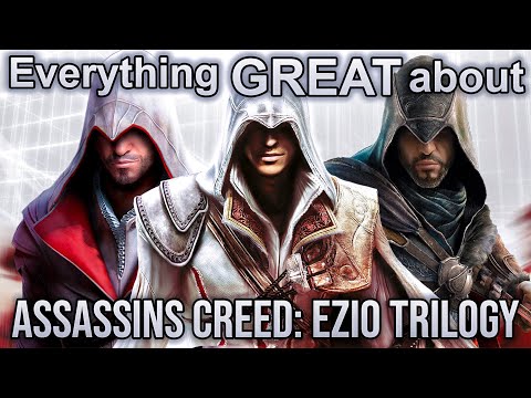 Everything GREAT About Assassin's Creed Ezio Trilogy!