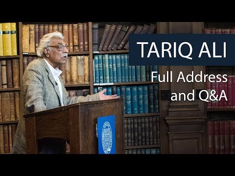 Tariq Ali | Full Address and Q&A | Oxford Union