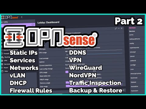 How to Configure OpnSense - vLAN, VPN,  Port Forward, Firewall Rules, WireGuard, DHCP... - Part 2