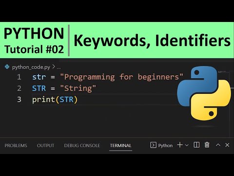 Python Tutorial #2 - Python Keywords and Identifiers