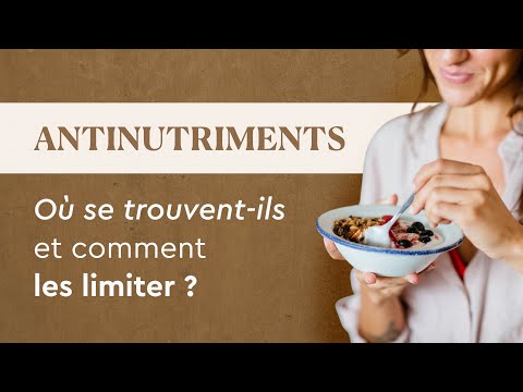 Antinutriments : problèmes digestifs, légumes et acide phytique - ce qu’il faut savoir