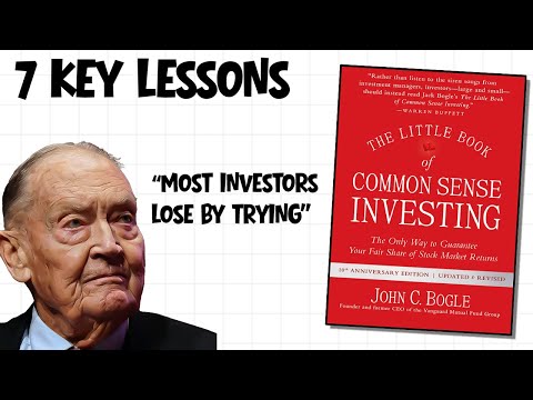 The Little Book of Common Sense Investing by John Bogle | 7 Lessons Every Investor Needs