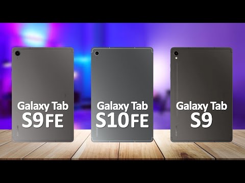 Samsung Tab S10 FE VS Samsung Tab S9 FE VS Samsung Tab S9