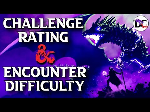 Encounter Difficulty & Challenge Rating System | Dungeons and Dragons 5th Edition