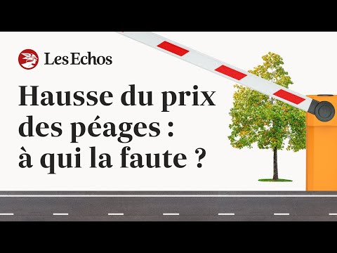 Autoroutes : pourquoi le prix des péages augmente ? (et ce n’est pas près de s’arrêter)