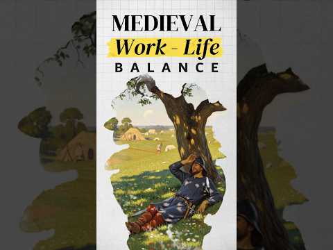 You probably WORK MORE hours than a MEDIEVAL PEASANT