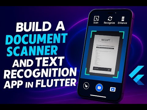 Build a Document Scanner and Text Recognition App in Flutter - Cam Scanner Clone using Flutter