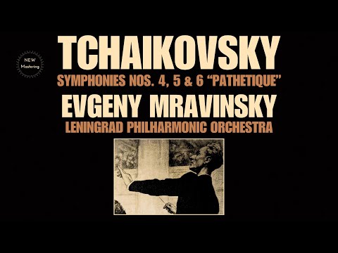 Tchaikovsky: Symphonies Nos. 4,5,6 "Pathetique" (Century's recording: Evgeny Mravinsky / Remastered)