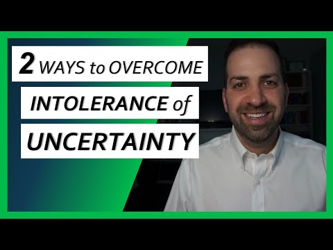 #5 Two Ways to Build Tolerance for Uncertainty - Overcoming Worry & Anxiety