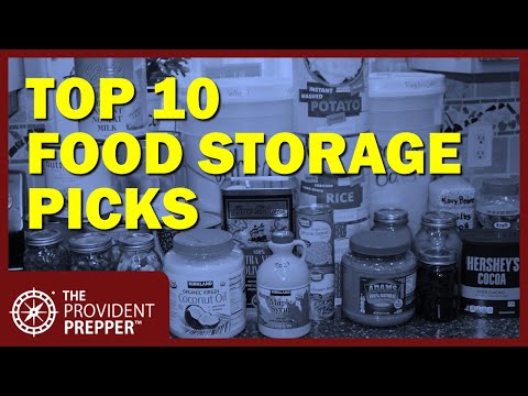Food Storage: The Top 10 Foods We Don't Want to Have to Live Without