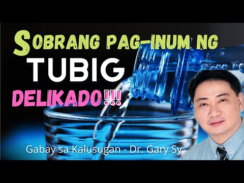 Danger Of Drinking Too Much Water - Dr. Gary Sy