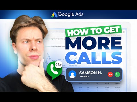 The BEST Way To Get Phone Calls From Google Ads (Call Only Ads)
