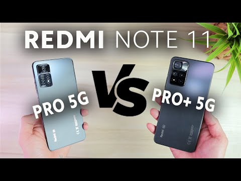 Surprising comparison result - Redmi Note 11 Pro 5G VS Redmi Note 11 Pro+ 5G