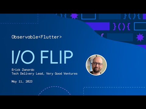 Observable Flutter: I/O FLIP