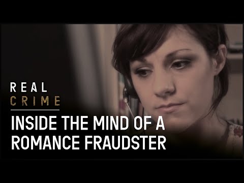 Inside The Mind Of A Romance Fraudster | Scammed | Real Crime