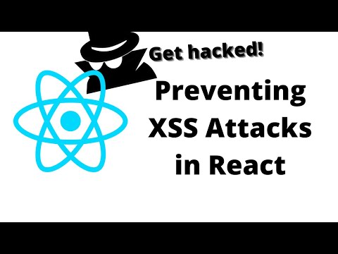 Preventing XSS Attacks in React