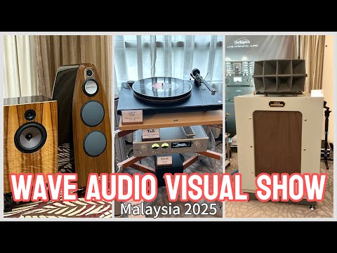 Wave Audio Visual Experience Hifi Show Malaysia Walkthrough (Part3) 
