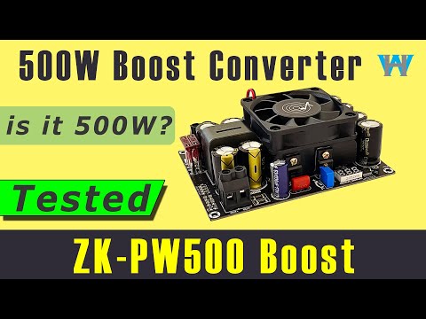 Test of  ZK PW500 boost Converter 500W DC 12V-27V to 24V to 48V Step Up converter | WattHour