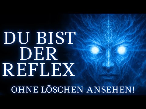 Wenn Sie dies sehen, beobachtet Sie der Quantenreflex gerade jetzt