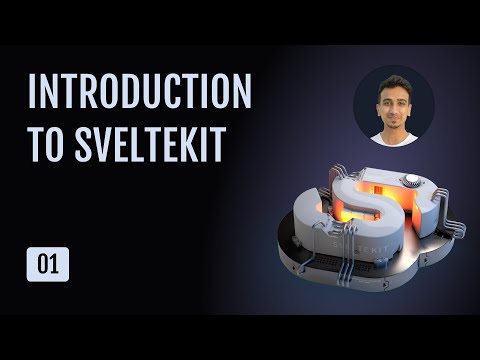 SvelteKit Tutorial - 1 - Introduction
