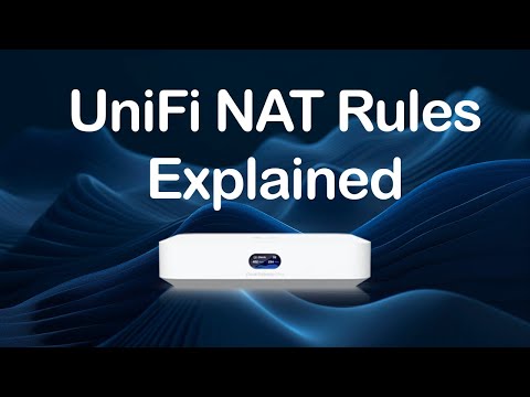 Understanding UniFi NAT Rules: NAT masquerade, Source NAT, Destination NAT