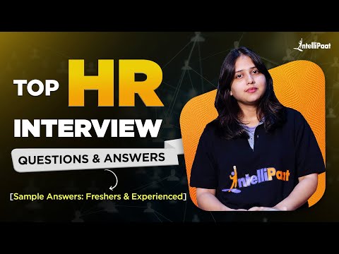 🔥HR Interview Questions and Answers (2025) | Top HR Interview Questions for Freshers | Intellipaat