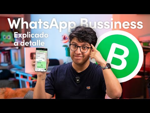 WhatsApp Business: Cómo funciona (guía 2025)