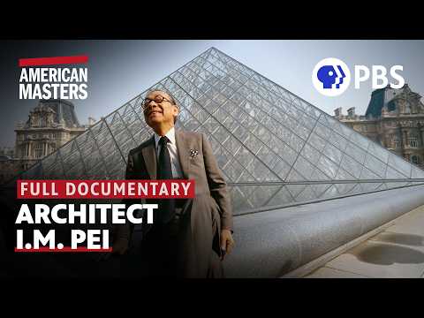 I.M. Pei: Building China Modern | Full Documentary | American Masters | PBS