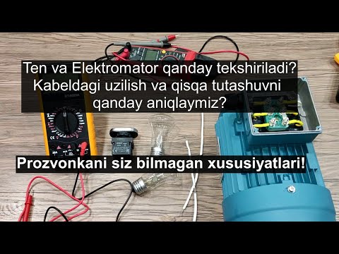 Elektrikni ikkinchi qo'li PROZVONKA nimalarga qodir?