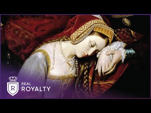 The Scandalous Execution Of Queen Anne Boleyn | Lovers Who Changed History | Real Royalty