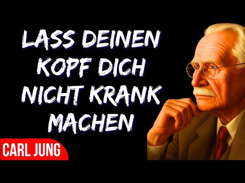 8 LÖSUNGEN, UM DIE VOLLE KONTROLLE ÜBER DEINE EMOTIONEN ZU HABEN | DIE GEHEIMNISSE VON CARL JUNG