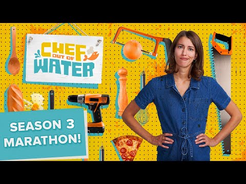 Chef Out Of Water Season 3 Marathon • Tasty