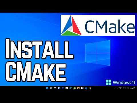 How to Install CMake on Windows 11 (2026)