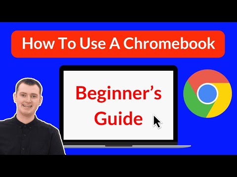 How To Use A Chromebook - A Beginner's Guide