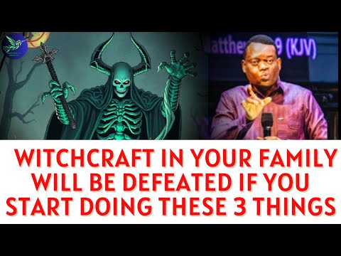 Witchcraft In Your Family will be Defeated If you Start Doing These 3 Things -Apostle Arome Osayi