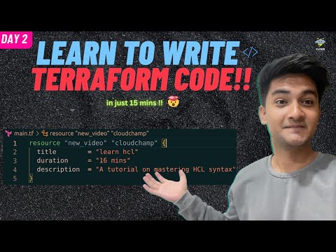 Day 2: Master HCL syntax and Learn how to write Terraform Code