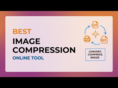 Best Free Image Compression Tool | Compress, Convert Images Online | Convert to WebP