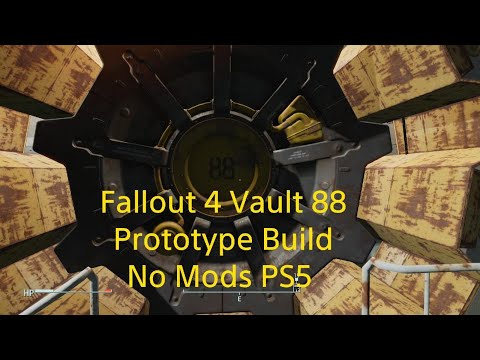 Fallout 4 Vault 88 Prototype Build No Mods PS5