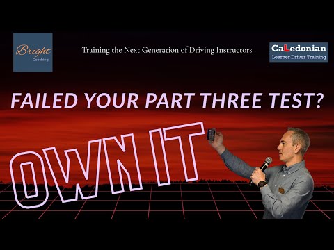 Hey Trainee Driving Instructors - Failed a Part Three test?